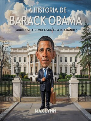 cover image of La Historia De Barack Obama